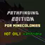 Pathfinding Edition for MineColonies