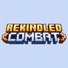 Rekindled Combat