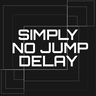 Simply No Jump Delay